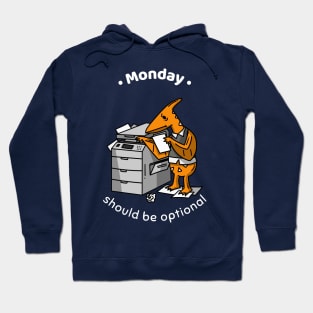 Monday should be Optional Hoodie